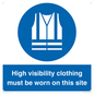 MP7269: High visibility clothing must be worn on this site