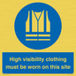 MP7269: High visibility clothing must be worn on this site