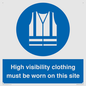 MP7269: High visibility clothing must be worn on this site