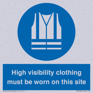 MP7269: High visibility clothing must be worn on this site