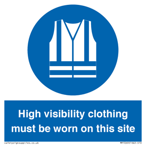 MP7269: High visibility clothing must be worn on this site