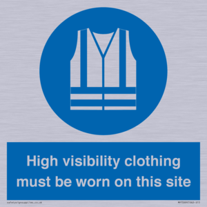 MP7269: High visibility clothing must be worn on this site