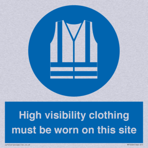 MP7269: High visibility clothing must be worn on this site
