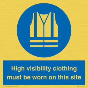 MP7269: High visibility clothing must be worn on this site