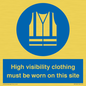 MP7269: High visibility clothing must be worn on this site