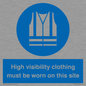MP7269: High visibility clothing must be worn on this site