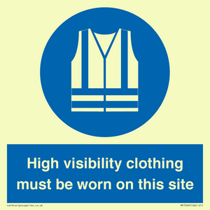 MP7269: High visibility clothing must be worn on this site