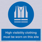MP7269: High visibility clothing must be worn on this site
