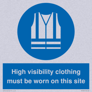 MP7269: High visibility clothing must be worn on this site