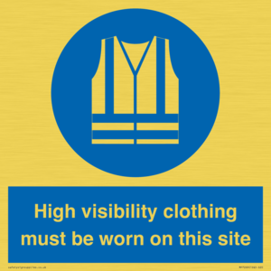 MP7269: High visibility clothing must be worn on this site