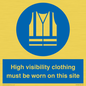 MP7269: High visibility clothing must be worn on this site