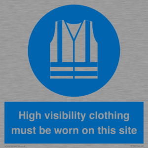 MP7269: High visibility clothing must be worn on this site