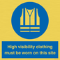 MP7269: High visibility clothing must be worn on this site