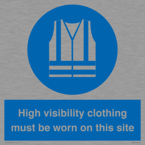 MP7269: High visibility clothing must be worn on this site
