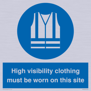 MP7269: High visibility clothing must be worn on this site