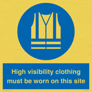 MP7269: High visibility clothing must be worn on this site