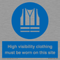 MP7269: High visibility clothing must be worn on this site