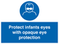 MP7516: Protect infants eyes with opaque eye protection