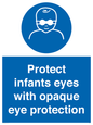 MP7516: Protect infants eyes with opaque eye protection