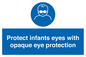 MP7516: Protect infants eyes with opaque eye protection