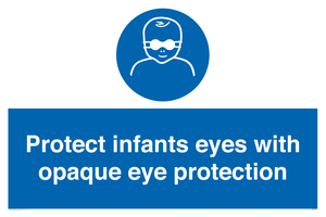 MP7516: Protect infants eyes with opaque eye protection