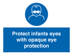 MP7516: Protect infants eyes with opaque eye protection