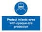 MP7516: Protect infants eyes with opaque eye protection