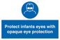 MP7516: Protect infants eyes with opaque eye protection