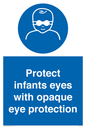MP7516: Protect infants eyes with opaque eye protection