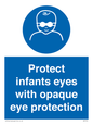 MP7516: Protect infants eyes with opaque eye protection