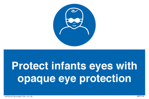 MP7516: Protect infants eyes with opaque eye protection