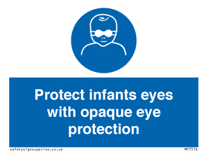 MP7516: Protect infants eyes with opaque eye protection