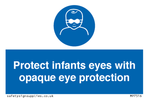 MP7516: Protect infants eyes with opaque eye protection