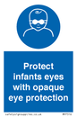 MP7516: Protect infants eyes with opaque eye protection