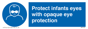 MP7516: Protect infants eyes with opaque eye protection