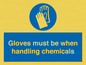 MP7544: Gloves must be when handling chemicals