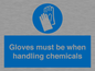 MP7544: Gloves must be when handling chemicals