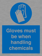 MP7544: Gloves must be when handling chemicals