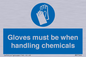 MP7544: Gloves must be when handling chemicals