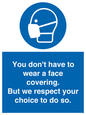 MP7558: You don't have to wear a face covering  But we respect your choice to do so