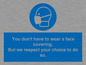MP7558: You don't have to wear a face covering  But we respect your choice to do so