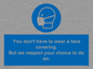 MP7558: You don't have to wear a face covering  But we respect your choice to do so
