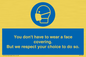 MP7558: You don't have to wear a face covering  But we respect your choice to do so