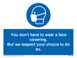 MP7558: You don't have to wear a face covering  But we respect your choice to do so
