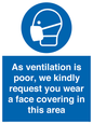 MP7559: As ventilation is poor, we kindly request you wear a face covering in this area