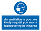 MP7559: As ventilation is poor, we kindly request you wear a face covering in this area