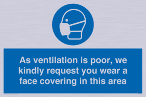 MP7559: As ventilation is poor, we kindly request you wear a face covering in this area