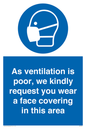MP7559: As ventilation is poor, we kindly request you wear a face covering in this area