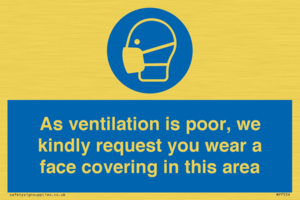 MP7559: As ventilation is poor, we kindly request you wear a face covering in this area