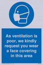 MP7559: As ventilation is poor, we kindly request you wear a face covering in this area